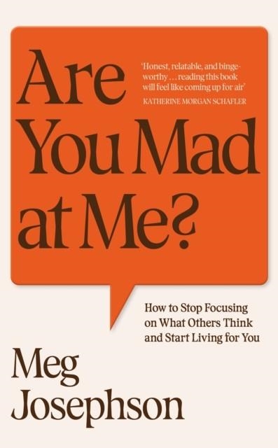ARE YOU MAD AT ME? | 9781529949629 | MEG JOSEPHSON