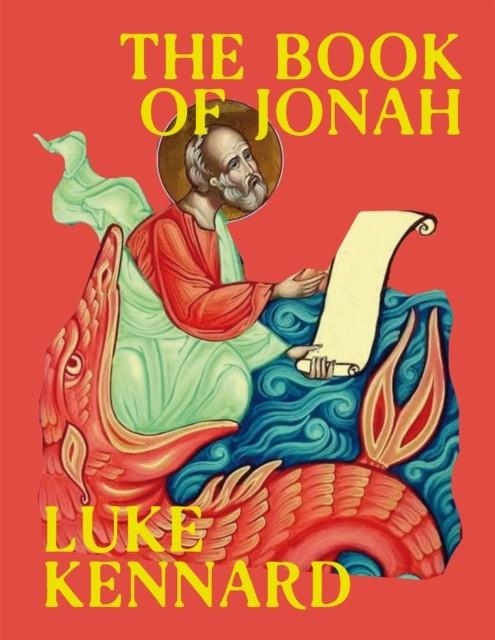 THE BOOK OF JONAH | 9781035069262 | LUKE KENNARD