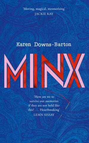 MINX | 9781784745875 | KAREN DOWNS-BARTON