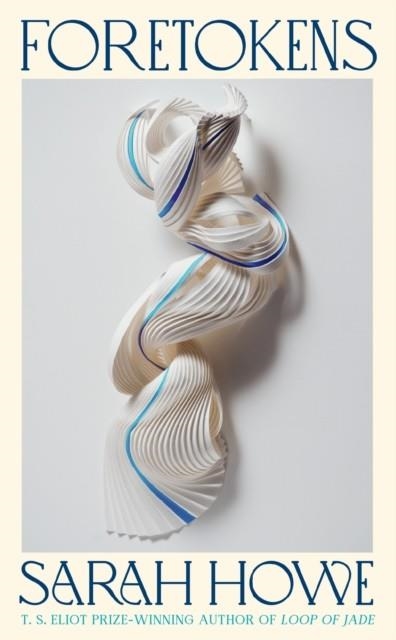 FORETOKENS | 9781784746131 | SARAH HOWE
