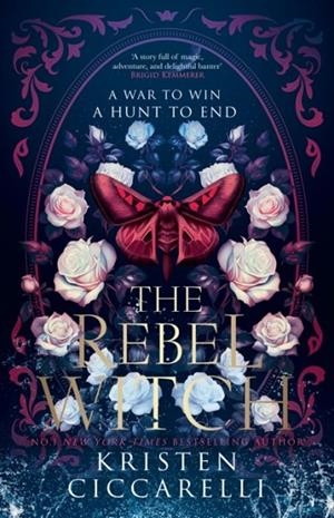 THE REBEL WITCH | 9780008650650 | KRISTEN CICCARELLI