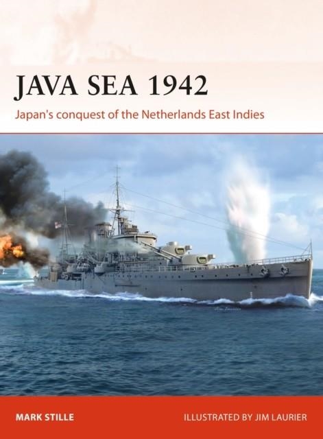JAVA SEA 1942 | 9781472831613 | MARK STILLE