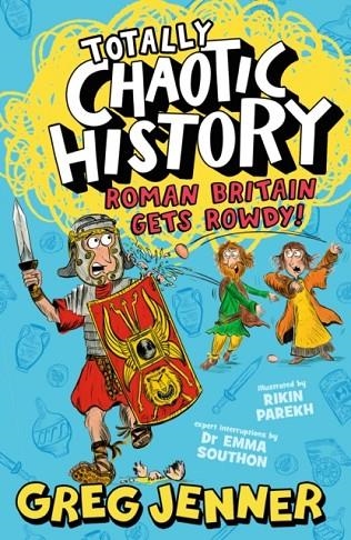 ROMAN BRITAIN GETS ROWDY! | 9781406395662 | GREG JENNER EMMA SOUTHON