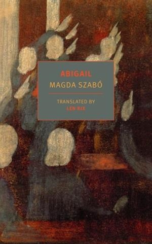 ABIGAIL | 9781681374031 | MAGDA SZABO