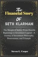 THE FINANCIAL STORY OF SETH KLARMAN | 9798317332112 | STEVEN G. COOPER
