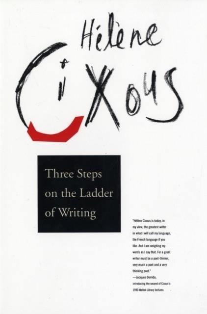 THREE STEPS ON THE LADDER OF WRITING | 9780231076593 | HELENE CIXOUS