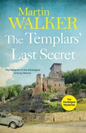 THE TEMPLARS' LAST SECRET | 9781784294687 | MARTIN WALKER