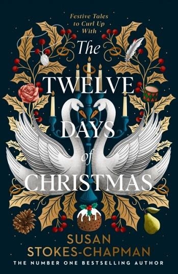 THE TWELVE DAYS OF CHRISTMAS | 9781787304666 | SUSAN STOKES-CHAPMAN