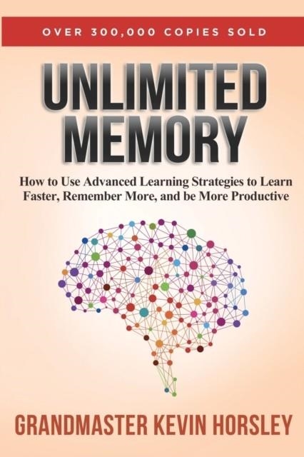 UNLIMITED MEMORY | 9781631619984 | KEVIN HORSLEY