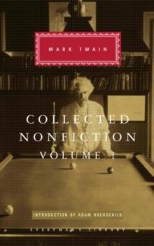COLLECTED NONFICTION VOLUME 1 : SELECTIONS FROM THE AUTOBIOGRAPHY, LETTERS, ESSAYS, AND SPEECHES | 9781841593753 | MARK TWAIN