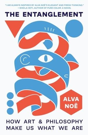 THE ENTANGLEMENT | 9780691249575 | NOË, ALVA