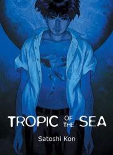 TROPIC OF THE SEA | 9781939130068 | SATOSHI KON