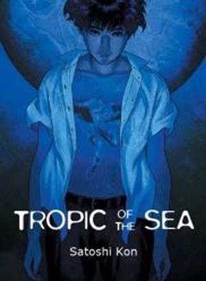 TROPIC OF THE SEA | 9781939130068 | SATOSHI KON