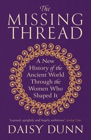 THE MISSING THREAD | 9781474615631 | DAISY DUNN