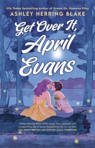 GET OVER IT, APRIL EVANS | 9780349441375 | ASHLEY HERRING BLAKE