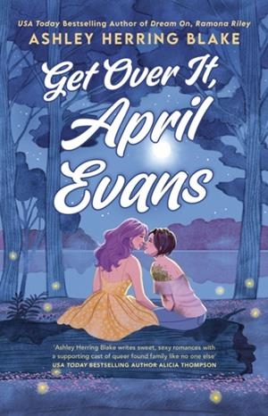GET OVER IT, APRIL EVANS | 9780349441375 | ASHLEY HERRING BLAKE