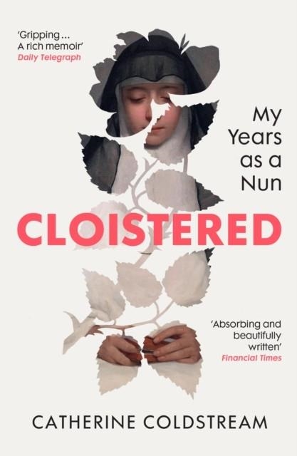 CLOISTERED | 9781529931518 | CATHERINE COLDSTREAM