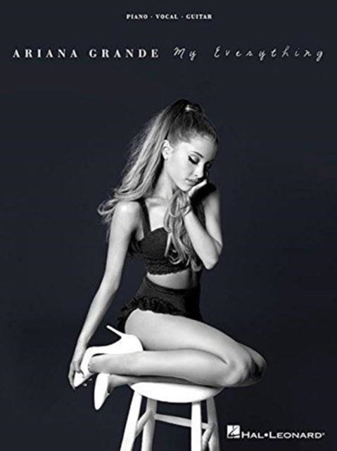 ARIANA GRANDE.  MY EVERYTHING | 9781495021848 | ARIANA GRANDE