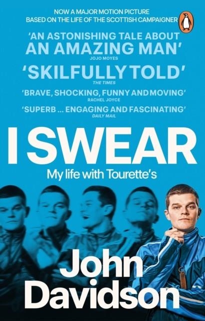 I SWEAR : MY LIFE WITH TOURETTE’S | 9781804997703 | JOHN DAVIDSON