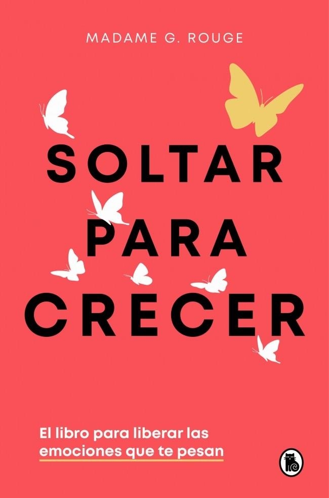 SOLTAR PARA CRECER | 9788402430731 | ROUGE, MADAME G.