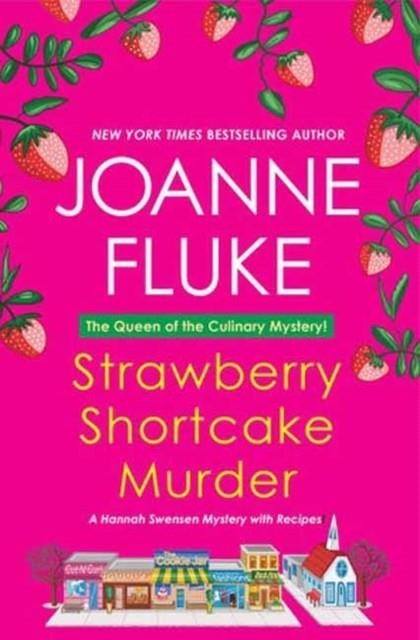 STRAWBERRY SHORTCAKE MURDER | 9781496749833 | JOANNE FLUKE