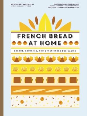 FRENCH BREAD AT HOME | 9780062887139 | RODOLPHE LANDEMAINE