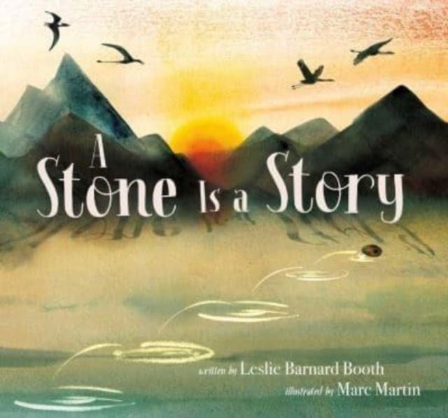 A STONE IS A STORY | 9781534496941 | LESLIE BARNARD BOOTH