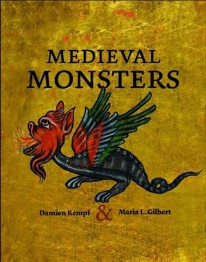 MEDIEVAL MONSTERS | 9780712357906 | GILBERT KEMPF