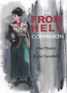 THE FROM HELL COMPANION | 9780861661848 | ALAN MOORE, EDDIE CAMPBELL