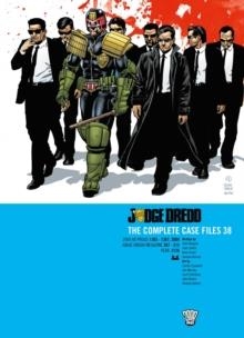 JUDGE DREDD: THE COMPLETE CASE FILES 38 | 9781781089415 | JOHN WAGNER