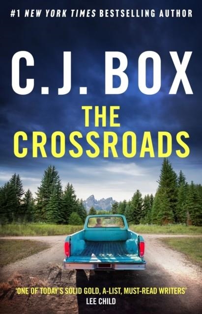 THE CROSSROADS | 9781035918843 | C J BOX