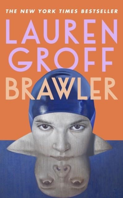 BRAWLER | 9781529152890 | LAUREN GROFF