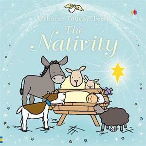 TOUCHY FEELY NATIVITY | 9780746098349 | FIONA WATT