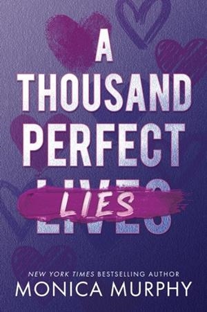 A THOUSAND PERFECT LIES | 9781911753292 | MONICA MURPHY
