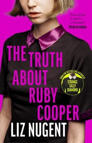 THE TRUTH ABOUT RUBY COOPER | 9781844885732 | LIZ NUGENT