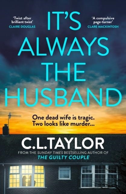 IT’S ALWAYS THE HUSBAND | 9780008601607 | C L TAYLOR