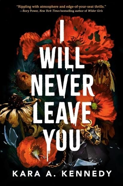 I WILL NEVER LEAVE YOU | 9780593707494 | KARA A KENNEDY