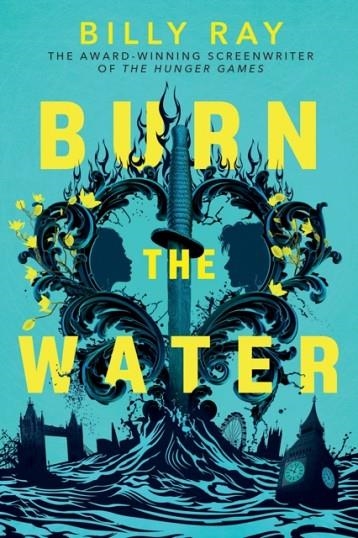 BURN THE WATER | 9780702344862 | BILLY RAY