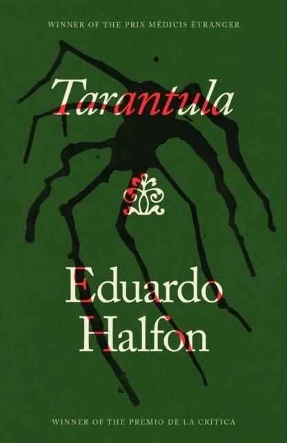 TARANTULA | 9781405986762 | EDUARDO HALFON