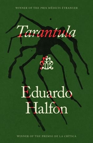 TARANTULA | 9781405986762 | EDUARDO HALFON
