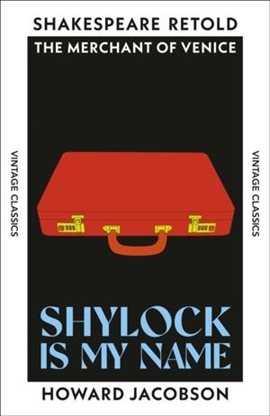 SHYLOCK IS MY NAME | 9781784878863 | JACOBSON, HOWARD