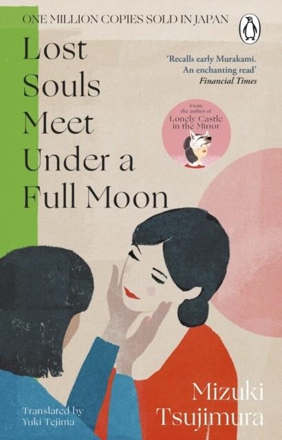 LOST SOULS MEET UNDER A FULL MOON | 9781804992616 | TSUJIMURA, MIZUKI