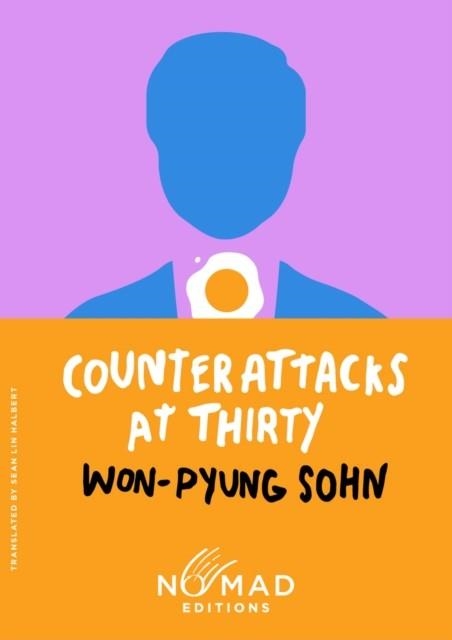 COUNTERATTACKS AT THIRTY (NOMAD EDITION) | 9780063478565 | WON-PYUNG SOHN