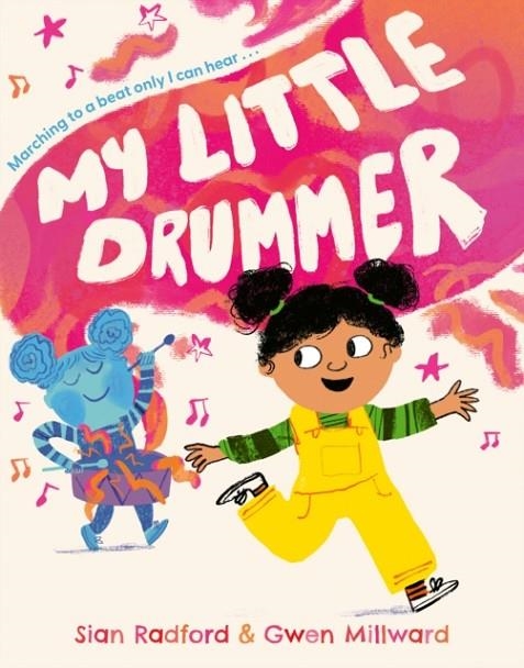 MY LITTLE DRUMMER | 9780008762162 | SIAN RADFORD