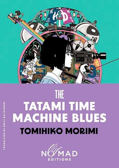 THE TATAMI TIME MACHINE BLUES (NOMAD EDITION) | 9780063485846 | TOMIHIKO MORIMI