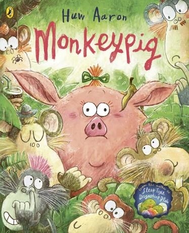 MONKEYPIG | 9780241684412 | HUW AARON