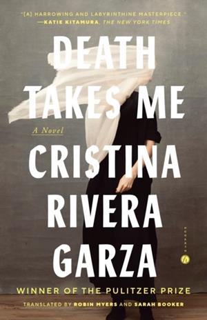 DEATH TAKES ME | 9780593737026 | RIVERA GARZA, CRISTINA