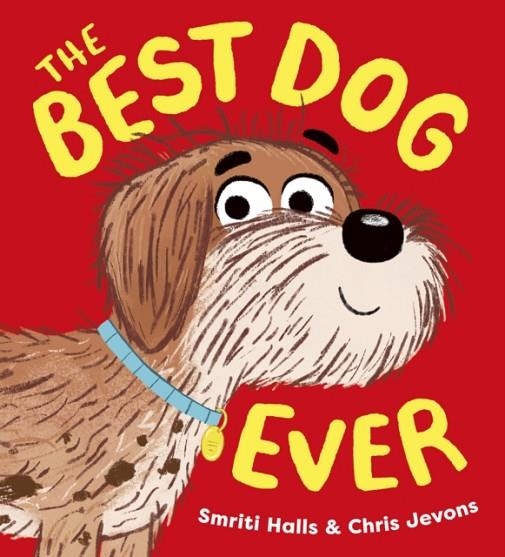 THE BEST DOG EVER | 9780702317835 | HALLS AND JEVONS