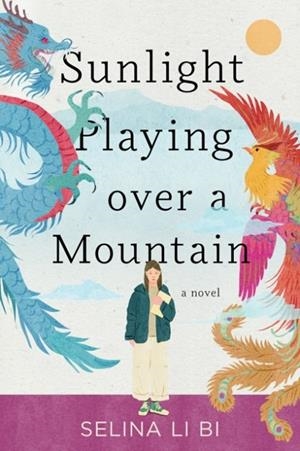 SUNLIGHT PLAYING OVER A MOUNTAIN | 9781641297523 | SELINA LI BI