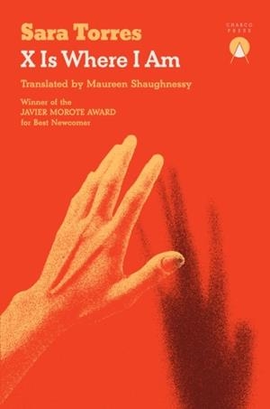 X IS WHERE I AM | 9781917260206 | SARA TORRES